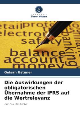 Auswirkungen der obligatorischen Übernahme der IFRS auf die Wertrelevanz