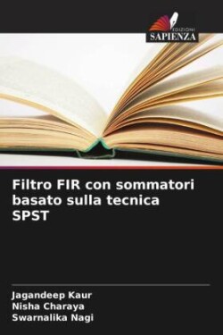 Filtro FIR con sommatori basato sulla tecnica SPST