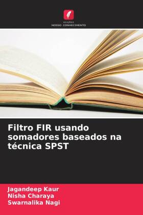 Filtro FIR usando somadores baseados na técnica SPST