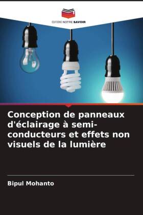 Conception de panneaux d'éclairage à semi-conducteurs et effets non visuels de la lumière