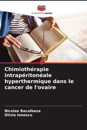 Chimiothérapie intrapéritonéale hyperthermique dans le cancer de l'ovaire