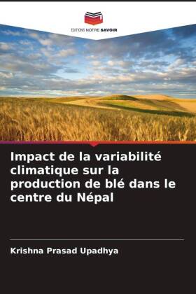 Impact de la variabilité climatique sur la production de blé dans le centre du Népal