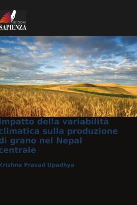 Impatto della variabilità climatica sulla produzione di grano nel Nepal centrale