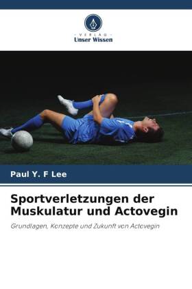 Sportverletzungen der Muskulatur und Actovegin