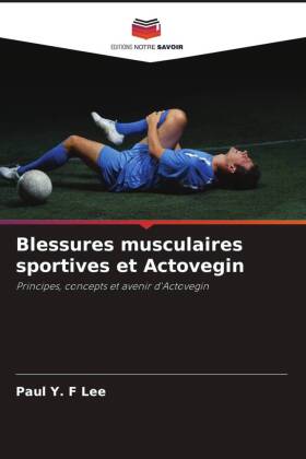 Blessures musculaires sportives et Actovegin