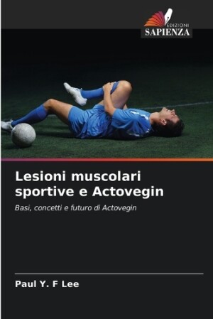 Lesioni muscolari sportive e Actovegin