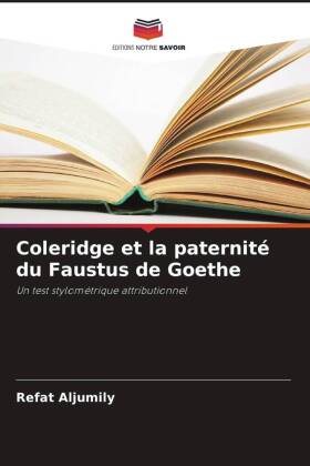 Coleridge et la paternité du Faustus de Goethe