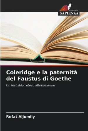 Coleridge e la paternità del Faustus di Goethe