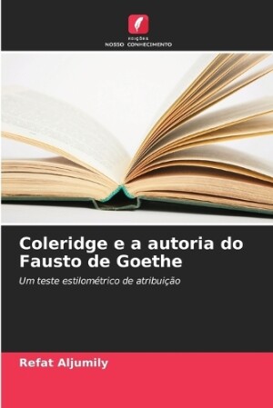 Coleridge e a autoria do Fausto de Goethe