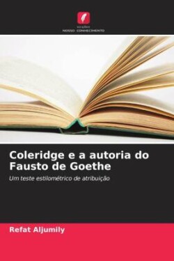 Coleridge e a autoria do Fausto de Goethe