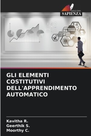 Gli Elementi Costitutivi Dell'apprendimento Automatico