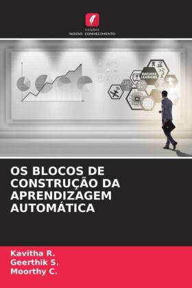 OS BLOCOS DE CONSTRUÇÃO DA APRENDIZAGEM AUTOMÁTICA