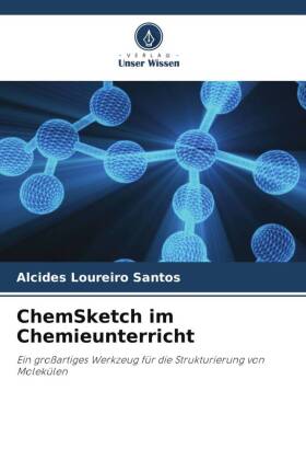 ChemSketch im Chemieunterricht