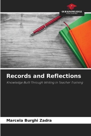 Records and Reflections