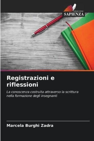 Registrazioni e riflessioni