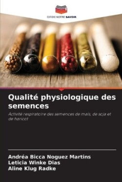 Qualité physiologique des semences