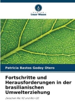 Fortschritte und Herausforderungen in der brasilianischen Umwelterziehung