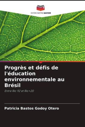 Progrès et défis de l'éducation environnementale au Brésil