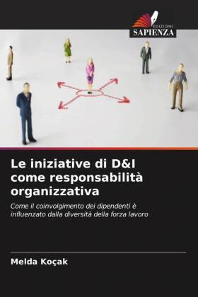 Le iniziative di D&I come responsabilità organizzativa