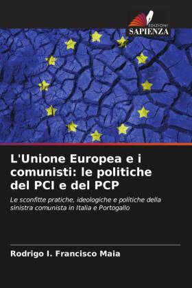 L'Unione Europea e i comunisti: le politiche del PCI e del PCP