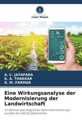 Eine Wirkungsanalyse der Modernisierung der Landwirtschaft