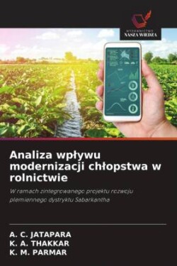 Analiza wplywu modernizacji chlopstwa w rolnictwie