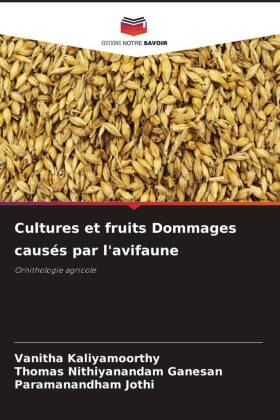 Cultures et fruits Dommages causés par l'avifaune