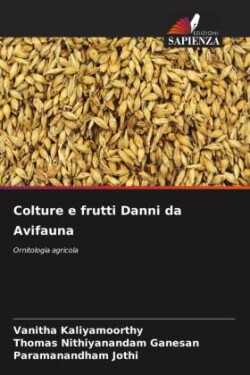 Colture e frutti Danni da Avifauna