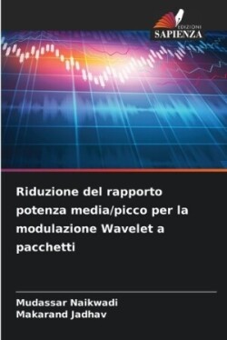 Riduzione del rapporto potenza media/picco per la modulazione Wavelet a pacchetti