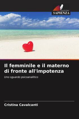 Il femminile e il materno di fronte all'impotenza