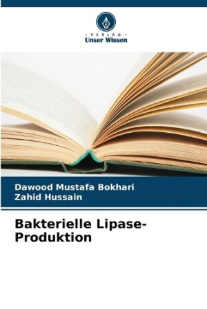 Bakterielle Lipase-Produktion