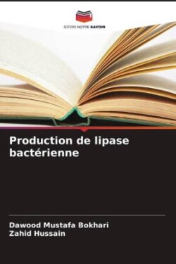 Production de lipase bactérienne