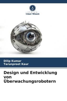 Design und Entwicklung von Überwachungsrobotern