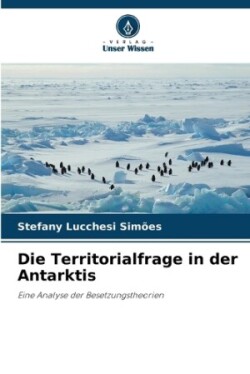 Territorialfrage in der Antarktis