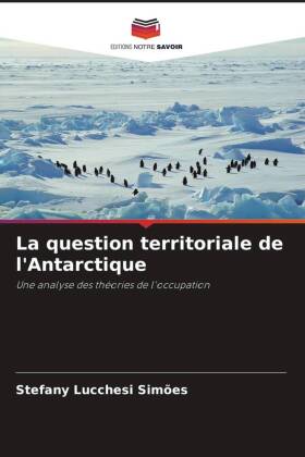 La question territoriale de l'Antarctique