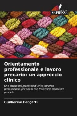Orientamento professionale e lavoro precario