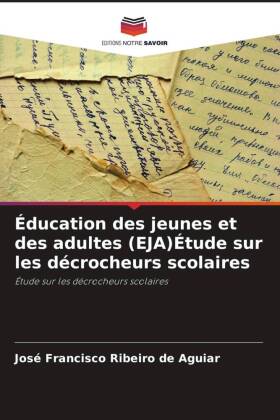 Éducation des jeunes et des adultes (EJA)Étude sur les décrocheurs scolaires