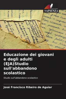 Educazione dei giovani e degli adulti (EJA)Studio sull'abbandono scolastico