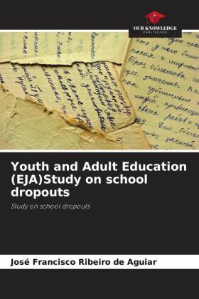 Youth and Adult Education (EJA)Study on school dropouts