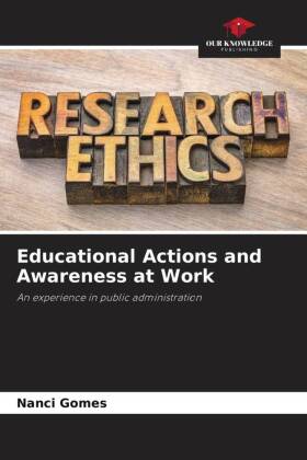 Educational Actions and Awareness at Work