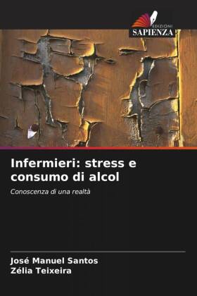 Infermieri: stress e consumo di alcol