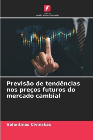 Previsão de tendências nos preços futuros do mercado cambial