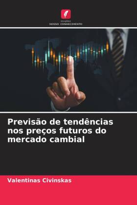 Previsão de tendências nos preços futuros do mercado cambial