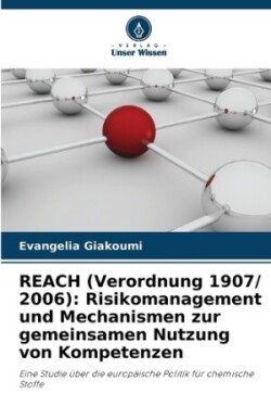 REACH (Verordnung 1907/ 2006)