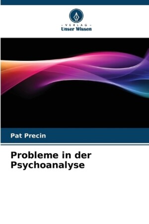 Probleme in der Psychoanalyse