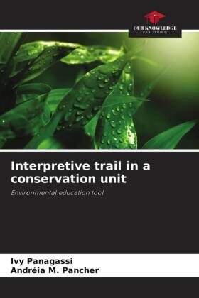 Interpretive trail in a conservation unit