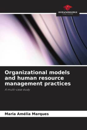 Organizational models and human resource management practices