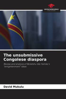 The unsubmissive Congolese diaspora