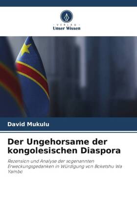 Der Ungehorsame der kongolesischen Diaspora