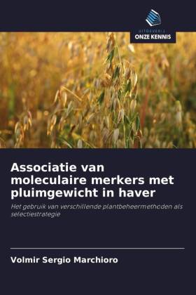 Associatie van moleculaire merkers met pluimgewicht in haver